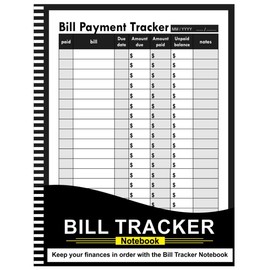 Bill Tracker Notebook: Monthly Bill Organizer - 8.5" x 11" 100+ Pages