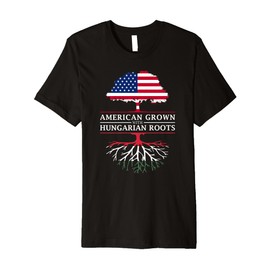 American Grown with Hungarian Roots - Hungary Premium T-Shirt