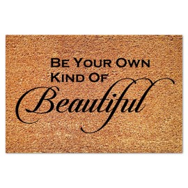 DecStic Be Your Own Kind of Beautiful Coir Mat Funny Positive Quotes Door Mats Weather Resistant Non Slip Front Door Mat for Front Porch Entrance Home Entryway Housewarming Gift 24x36in