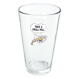 LOGOVISION Take A Krill Chill Pill Funny Humor 16 oz Pint Glass, Tempered Glass, Printed Design & A Perfect Fan Gift | Great for Cold Beverages, Soda, Water