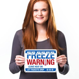 Freeze Warning Leave Heat On Let Faucets Drip with Graphic Sign, 10x7 Inches, 55 mil Thick HDPS (high Density polystyrene), Made in USA