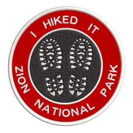 I Hiked It! Zion National Park Hiking Boot Embroidered Premium Patch DIY Iron-on or Sew-on Decorative Badge Emblem Vacation Souvenir Travel Gear Clothes Appliques