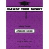 EMI Music Publishing Master Your Theory Grade 3 Answer Book