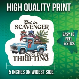 Get in Scavenger We're Going Thrifting Stickers - 5" On Longest Side - Raccoon Feral Nocturnal - 2 Pack - High Adhesive Tack - Bumper Stickers for Cars, Truck, SUV - Made in USA - PLDFS2577