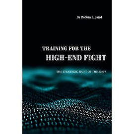 Training for the High-End Fight: The Strategic Shift of the 2020s