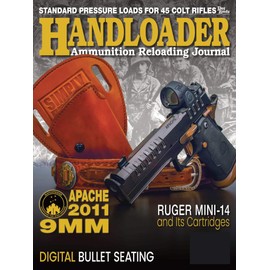 Handloader The Ammunition Reloading Journal - December 2024: Standard Pressure Loads For 45 Colt Rifles, Ruger Mini-14, Apache 2011 9MM, Precision Digital Bullet Seating, 356 Winchester & More!