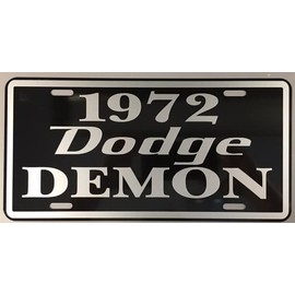 Metal License Plate FITS 1972 Dodge Demon Slant SIX 6 198 225 318 340 A Body Hot Rod Muscle Car Bar Shop Home Office Garage Man CAVE Restaurant Wall Art Collection Classic Custom Novelty Gift
