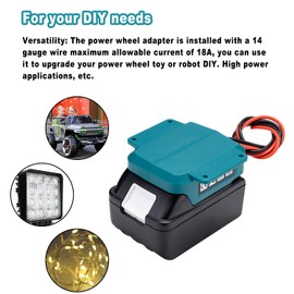 Power Battery Adapter Wheel for Makita 18V LXT Battery with 14 AWG Wire Connector for BL1850B, BL1860B,BL1830B,BL1840B,BL1820B for DIY Rc Car Toys, Robotics and Rc Truck