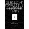 Obsessive Compulsive Disorder Diary: A Self-Help Diary with CBT Activities