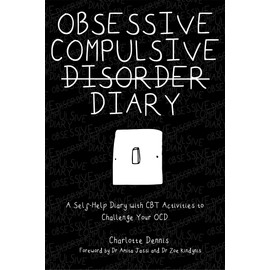 Obsessive Compulsive Disorder Diary: A Self-Help Diary with CBT Activities to Challenge Your OCD