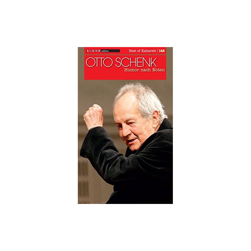 Otto Schenk: Humor nach Noten
