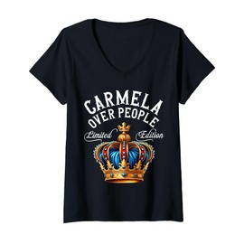 Womens Carmela Name Birthday Gift Funny Carmela Over People Crown V-Neck T-Shirt