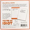 You're An Idiot - A New Spin on the Popular