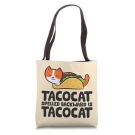 Tacocat Spelled Backward Is Tacocat Tote Bag