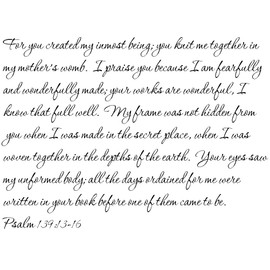 Tapestry Of Truth - Psalm 139:13-16 - TOT8599 - Wall and Home Scripture, Lettering, Quotes, Images, Stickers, Decals, Art, and More! - for You Created My inmost Being; You Knit me Together in My m...