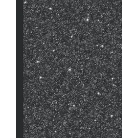 Black Glitter Composition Notebook: 8.5 X 11 Standard College Ruled Paper Lined Journal, Black Glitter Texture Cover - A Perfect Gift For Any College Students