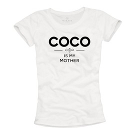 Shirt mit Spruch für Damen - Coco is My Mother - weiß/schwarz Größe M