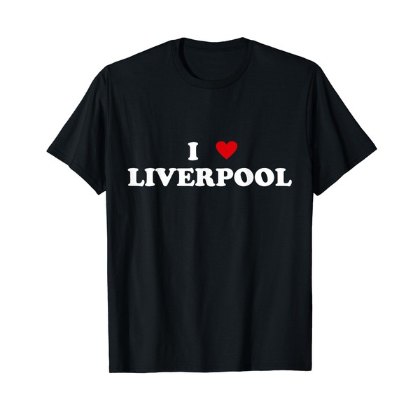I Heart United Kingdom City - I Love Liverpool T-Shirt