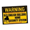 Old English Bulldog OEB Warning Security System Door Sign Dog