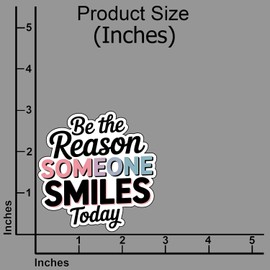 (3pcs) Be The Reason Someone Smiles Today Sticker Inspirational Positive Quote Vinyl Waterproof Decal for Laptop Tumbler Journal Teacher Therapist Gifts for Women Teens Adults Size 3"