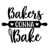 Bakers Gonna Bake Funny Bakery Joke Vinyl Bumper Sticker Decal