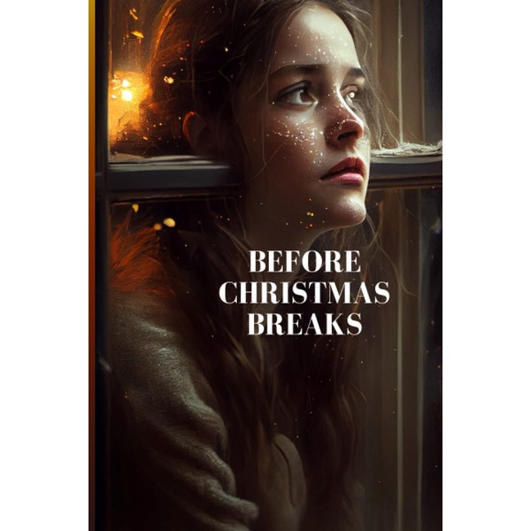 BEFORE CHRISTMAS BREAKS: Tragic Love