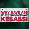 RED OCEAN Why Have Abs When You Can Have Kebabs
