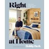 Right at Home: How Good Design Is Good for the