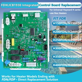 FDXLICB1930 FD Series Integrated Control Board Replacement Kit fit for Hayward Universal H-Series Low Nox Pool Heater Fits H150FDN/FDP, H200FDN/FDP, H250FDN/FDP, H300FDN/FDP, H350FDN/FDP, H400FDN/FDP