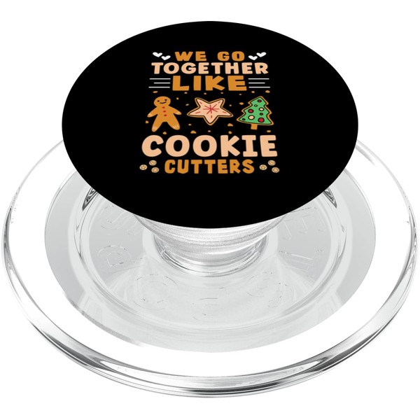 We Go Together Like Cookie Cutters PopSockets PopGrip for MagSafe