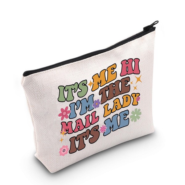 Mail Lady Gift It's Me Hi I’m The Mail Lady