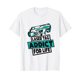 Laser Tag Addict For Life Player Team Adult Pro Laser Tag T-Shirt