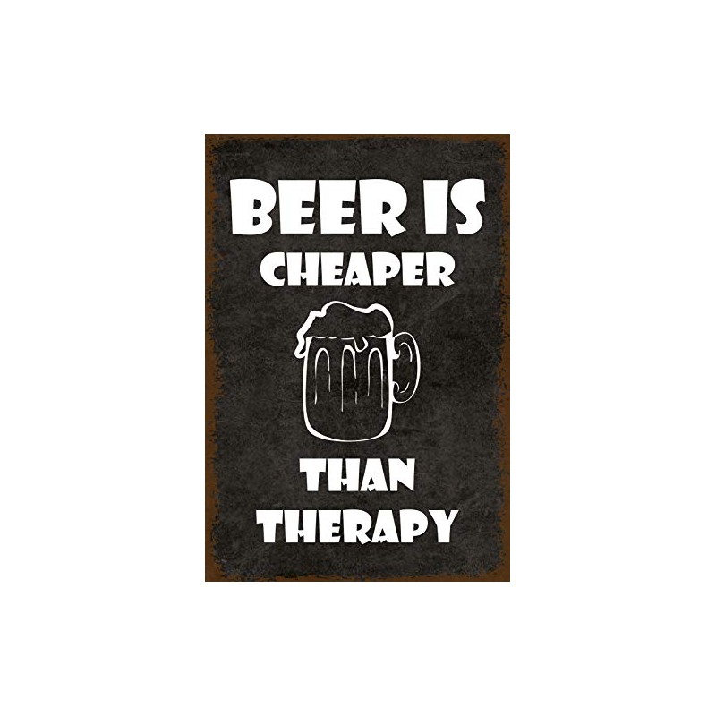Schatzmix Bier is Cheaper Than Therapy Metallschild 20x30 Deko tin