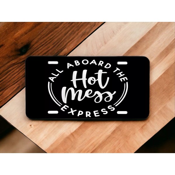 Unbranded All Aboard the Hot Mess Express!! Laser Engraved Front