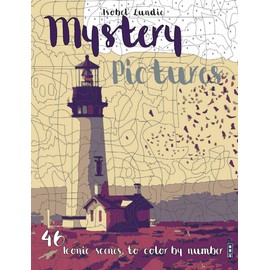 Mystery Pictures: 46 Iconic Scenes to Color by Number