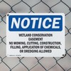 (2 Pack) Wetland Conservation Easement No Mowing OSHA Notice Sign