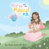 Rheya and the Magical Milk