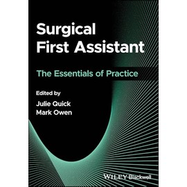 Surgical First Assistant: The Essentials of Practice