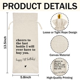 Funny 21st Birthday Gifts for Her Him - Wine Bag for 21 Year Old Women Men - Happy Birthday Anniversary Party Supplies Decorations for Women Her Girlfriend Sister Son (B02)