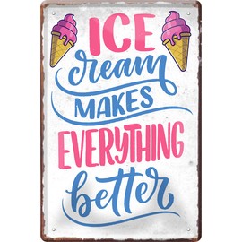 schilderkreis24 Tin Sign Funny Ice Cream Saying "Ice Cream" Decorative Gift Idea Man Woman 20 x 30 cm