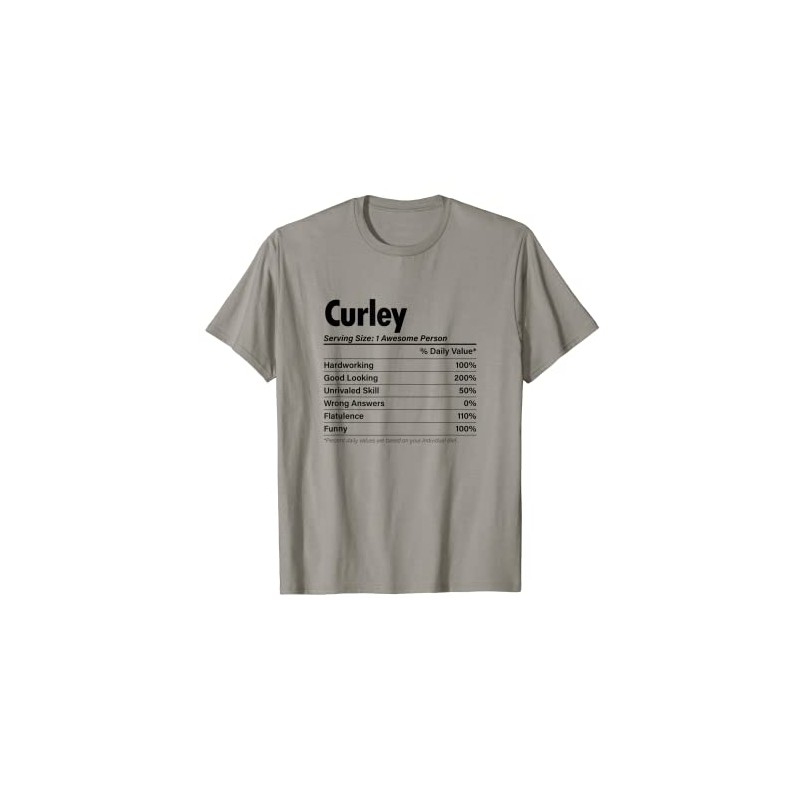 CURLEY Nutrition Facts | Funny Name Definition - Graphic T-Shirt