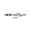 Vinyl Wall Art Decal - I Am His Masterpiece -