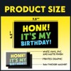 ULTRAVUTT [7.5"x4.5"] Honk Its My Birthday Magnet, Birthday Car Decoration