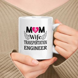 Transportation Engineer Mug, Gift For Mom Wife Mother's Day White 11oz Ceramic