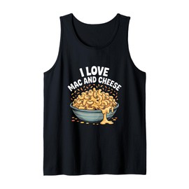 I Love Mac And Cheese Cheesy Bowl Tank Top
