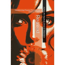 Rewired: Transforming Trauma Through Self-Defense Training