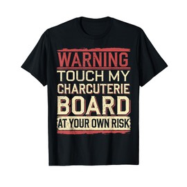 Charcuterie Board Artist Charcuterie T-Shirt