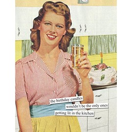 Anne Taintor Birthday Cards Funny Vintage Retro Greeting Card for Her, 4.25" x 5.5", Getting Lit in the Kitchen