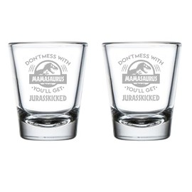 Set of 2 Shot Glasses 1.75oz Shot Glass Gift Don't Mess With Mamasaurus Funny Mom Mother
