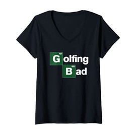Womens Golfing Bad Funny Saying Golf Caddy Golfer Golfing Cool Golf V-Neck T-Shirt